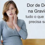 Dor de dente na gravidez: o que fazer, como aliviar?