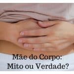 Mãe do Corpo Mexendo: Conheça a lenda e descubra por que isso acontece